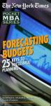 Forecasting Budgets: 25 Keys to Successful Planning, Norman Moore