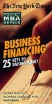 Business Financing: 25 Keys to Raising Money, Richard Cardozo, Dileep Rao