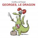 [French] - Georges, le dragon - La série audio complète Audiobook