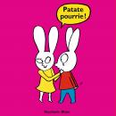 [French] - Patate pourrie ! Audiobook