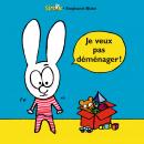 [French] - Je veux pas déménager ! Audiobook