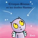 [French] - Croque-Bisous et les étoiles filantes Audiobook