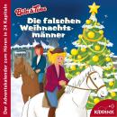[German] - Die falschen Weihnachtsmänner (Der Adventskalender zum Hören) - Bibi & Tina - Hörbuch (Ungekürzt) Audiobook