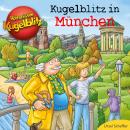 [German] - Kommissar Kugelblitz - Kugelblitz in München (Ungekürzt) Audiobook