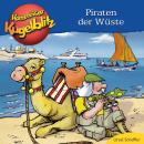 [German] - Piraten der Wüste - Kommissar Kugelblitz (Ungekürzt) Audiobook