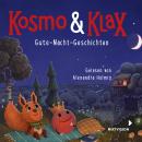 Gute-Nacht-Geschichten - Kosmo & Klax (Ungekürzt) Audiobook