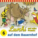 Lurchi und seine Freunde, Folge 6: Lurchi und seine Freunde auf dem Bauernhof Audiobook