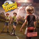 [German] - Die Fussballbande, Folge 22: Strum aufs Tor! Audiobook