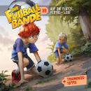 [German] - Die Fussballbande, Folge 38: Auf die Plätze, fertig - LOS! Audiobook