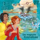 [German] - Elea Eluanda, Folge 27: Der magische Kristallsee Audiobook