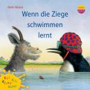 Wenn die Ziege schwimmen lernt - Kli-Kla-Klangbücher Audiobook