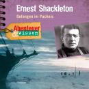 Ernest Shackleton - Gefangen im Packeis - Abenteuer & Wissen (Ungekürzt) Audiobook