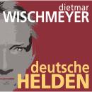 [German] - Deutsche Helden Audiobook