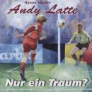 [German] - Nur ein Traum? - Folge 1 Audiobook