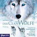 Der Clan der Wölfe. Eiskönig Audiobook