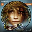 [German] - Woodwalkers - Die Rückkehr. Das Vermächtnis der Wandler - Das Hörspiel (Staffel 2, Band 1 Audiobook