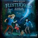 [German] - Flüsterwald - Die magische Akademie. Die Rache der Spiegelkrieger (Staffel III, Folge 4) Audiobook
