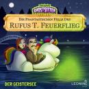[German] - Die phantastischen Fälle des Rufus T. Feuerflieg 30 - Der Geistersee Audiobook