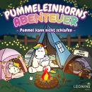 [German] - Pummeleinhorns Abenteuer - Pummel kann nicht schlafen Audiobook