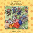 Mutige Helfer (Christopher Kirchenmaus und seine Mäuselieder 24): Kinder-Hörspiel Audiobook