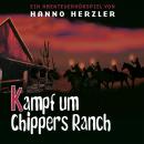 Kampf um Chippers Ranch: Folge 24 Audiobook