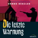 Die letzte Warnung: Folge 8 Audiobook