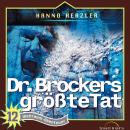 Dr. Brockers größte Tat: Weltraum-Abenteuer - Folge 12 Audiobook