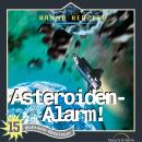 Asteroiden-Alarm: Weltraum-Abenteuer - Folge 15 Audiobook