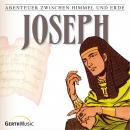 Joseph (Abenteuer zwischen Himmel und Erde 4): Hörspiel Audiobook