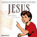 Jesus - Seine Geburt und Jugend (Abenteuer zwischen Himmel und Erde 21): Hörspiel Audiobook