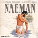 Naeman (Abenteuer zwischen Himmel und Erde 15): Hörspiel Audiobook