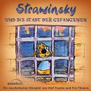 Strawinsky und die Stadt der Gefangenen: Folge 2 Audiobook