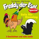 [German] - Solo für Henning: Freddy der Esel - Ein musikalisches Hörspiel Audiobook