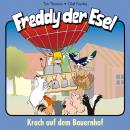 Krach auf dem Bauernhof (Freddy der Esel 21): Ein musikalisches Hörspiel Audiobook