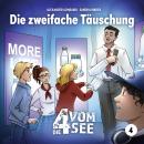 [German] - 04: Die zweifache Täuschung Audiobook