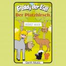 Der Platzhirsch (Freddy der Esel 53): Ein musikalisches Hörspiel Audiobook