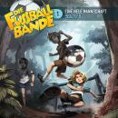 [German] - Die Fussballbande, Folge 1: Eine neue Mannschaft - Teil 1 Audiobook