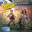 [German] - Die Fussballbande, Folge 1: Eine neue Mannschaft - Teil 2 Audiobook