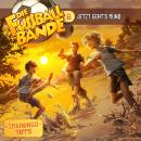 [German] - Die Fussballbande, Folge 8: Jetzt geht's rund Audiobook