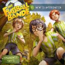 [German] - Die Fussballbande, Folge 16: Nicht zu unterschätzen! Audiobook
