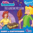 [German] - Bibi Blocksberg, Kampf um Kartoffelbrei (Special), Teil 6: Die geheime Mission Audiobook