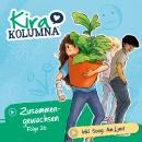 [German] - Kira Kolumna, Folge 26: Zusammengewachsen Audiobook