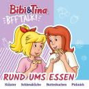 [German] - Bibi & Tina, BFF Talk, Rund ums Essen Audiobook