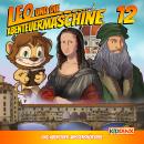 [German] - Leo und die Abenteuermaschine, Folge 12: Das Lächeln der Mona Audiobook
