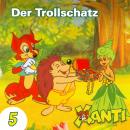 [German] - Xanti, Folge 5: Der Trollschatz