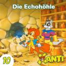 [German] - Xanti, Folge 10: Die Echohöhle