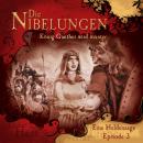 Die Nibelungen, Folge 3: König Gunther wird munter Audiobook