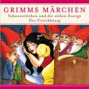 Grimms Märchen, Schneewittchen und die sieben Zwerge/ Der Froschkönig Audiobook