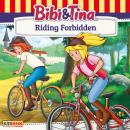 Bibi and Tina, Riding Forbidden Audiobook