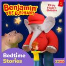 Benjamin the Elephant, Bedtime Stories, Episode 1: Hippy Hippo's Birthday Audiobook
